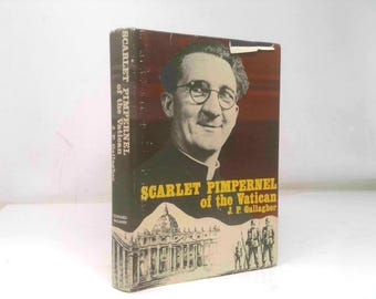 Scarlet Pimpernel of the Vatican by j gallagher