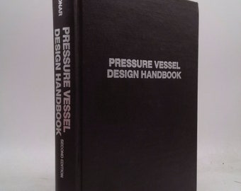 Pressure Vessel Design Handbook by Henry H. Bednar