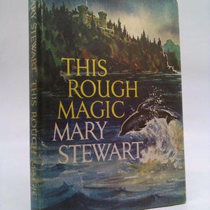 This Rough Magic: A Novel by Mary Stewart
