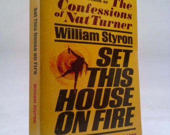 Set This House on Fire (A Signet Book) by William Styron