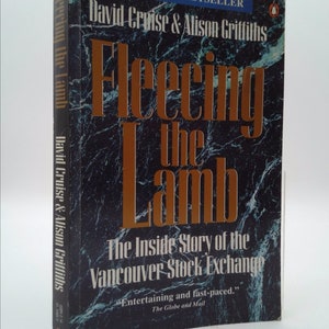 Fleecing the Lamb the Inside Story of Th by David Cruise