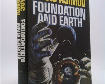 Foundation & Earth by Isaac Asimov