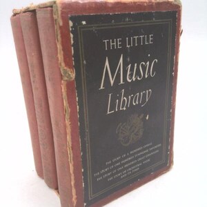The Little Music Library, Four (4) Volumes the Story of a Hundred Operas, the Story of One Hundred Symphonic Favorites, the Story of One...