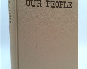 May include: A tan leather-bound book with the title "OUR PEOPLE" embossed on the front cover.