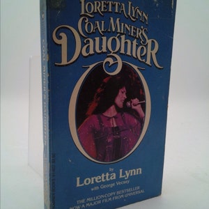 Coal Miners Daughter by Loretta Lynn