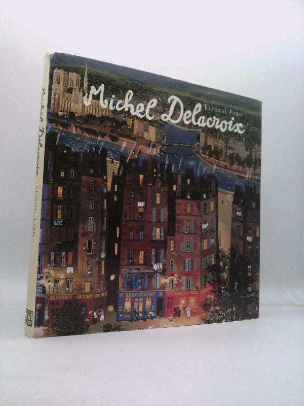 絶版ミシェル・ドラクロワ 画集「Eternal Paris」永遠のパリ 絶版
