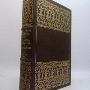 Selected Letters of William Faulkner by William Faulkner