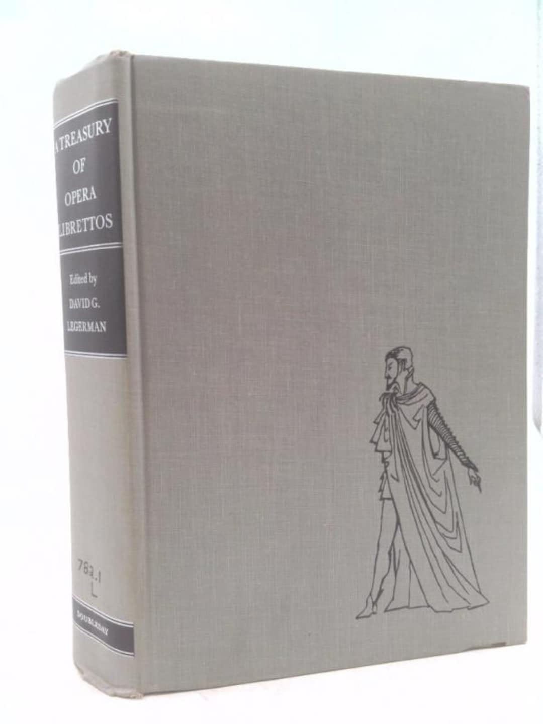 Opera Projected Translation A Treasury of Opera Librettos: Twenty-one Favorite Operas in Modern ...