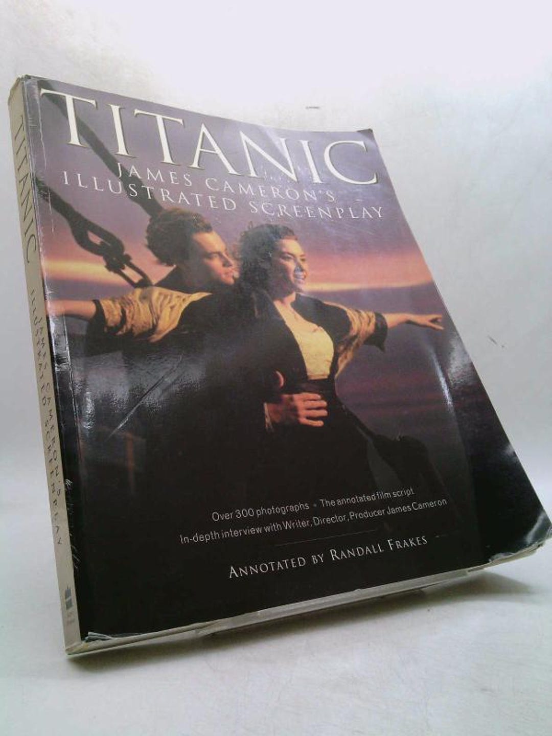 Titanic: James Cameron's Illustrated Screenplay by James Cameron