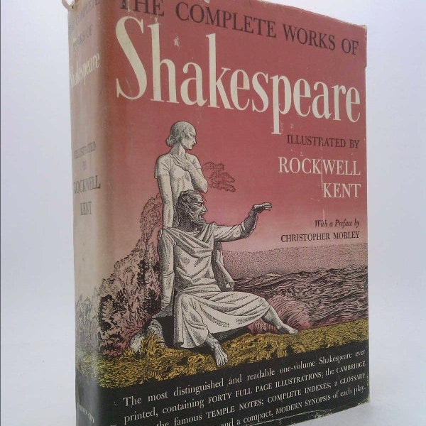 The Complete Works of Shakespeare Illustrated by Rockwell Kent by William Shakespeare