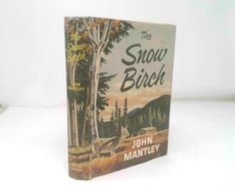 The Snow Birch by John Mantley