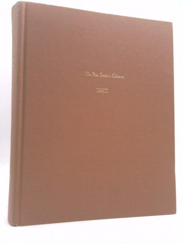 The Pipe Smoker's Ephemeris (Book 1)