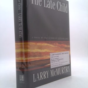 Late Child by Larry McMurtry