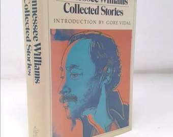 Tennessee Williams: Collected Stories by Tennessee Williams