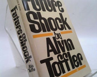 Future Shock by Toffler, Alvin (1984) Mass Market Paperback by Alvin Toffler