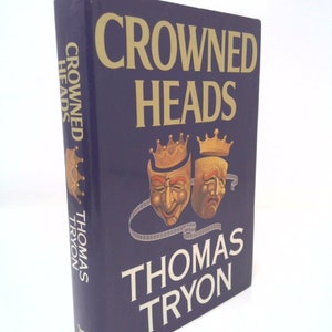 Crowned Heads by Thomas Tryon