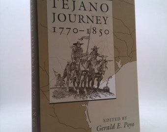 Tejano Journey, 1770-1850
