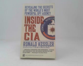 Inside the Cia: Revealing the Secrets of the World's Most Powerful Spy Agency by Ronald Kessler