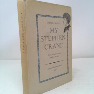 May include: A vintage book titled "My Stephen Crane" by Corwin K. Linson, published in 1938 by Syracuse University Press. The book has a beige cover with blue decorative borders and a portrait of a man. The spine reads "Mr. Stephen Crane Linson."