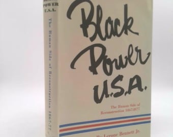 Black Power U. S. A. The Human Side of Reconstruction, 1867-1877 by Lerone Bennett (1967-04-03) by Lerone Bennett Jr.