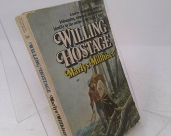 Willing Hostage by Marlys Millhiser