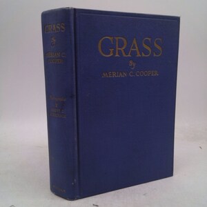 Grass, by Merian C. Cooper