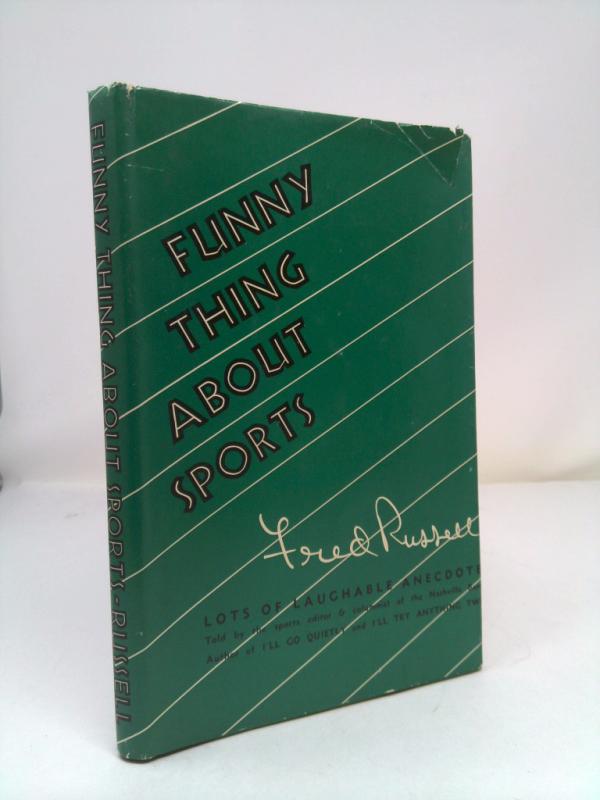Funny Thing About Sports by Fred Russell