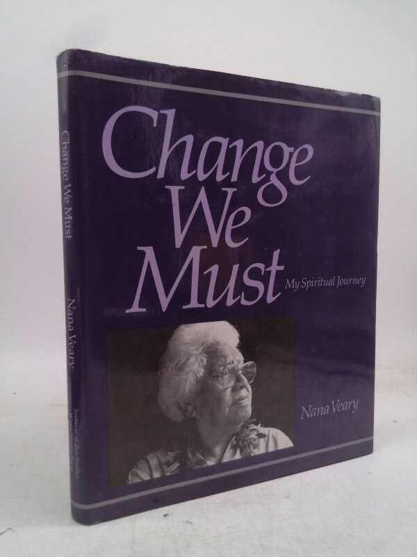 Change We Must : My Spiritual Journey by Nana Veary - Etsy