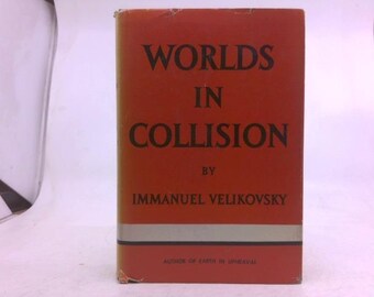 Worlds in Collision by Immanuel Velikovsky