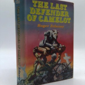 The Last Defender of Camelot by Roger Zelazny