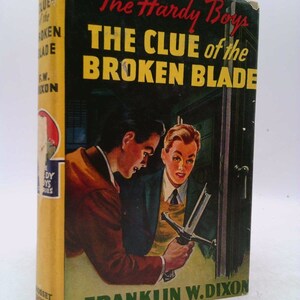 The Clue of the Broken Blade by Franklin W. Dixon
