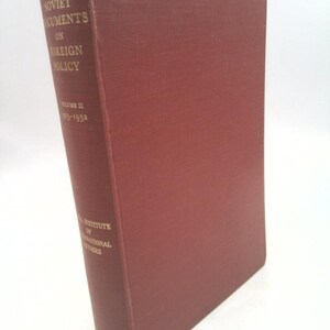 May include: A burgundy hardcover book titled "Soviet Documents on Foreign Policy, Volume II, 1941-1953" by the Royal Institute of International Affairs, Oxford.