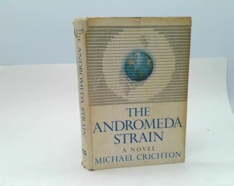 The Andromeda Strain by Michael Crichton