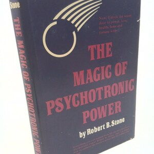 The Magic of Psychotronic Power by Robert B. Stone image 1