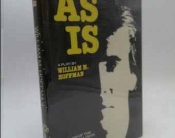 As Is: A Play by William M. Hoffman