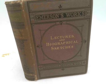 Lectures and Biographical Sketches (Riverside Ed. Vol. X of Emerson's Complete Works) by Ralph Waldo Emerson