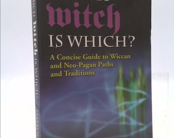 Which Witch Is Which?: A Concise Guide to Wiccan and Neo-Pagan Paths and Traditions by Patricia Telesco