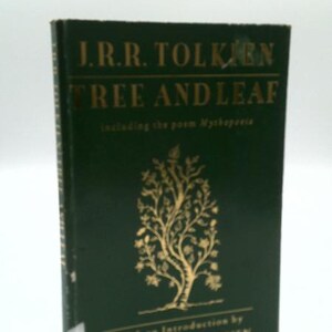 May include: A dark green hardcover book titled Tree and Leaf by J.R.R. Tolkien, including the poem Mythopoeia and an introduction by Christopher Tolkien. The front cover features gold lettering and a gold illustration of a stylized tree.