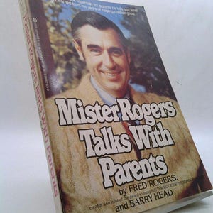 Mister Rogers Talks With Parents by Fred Rogers