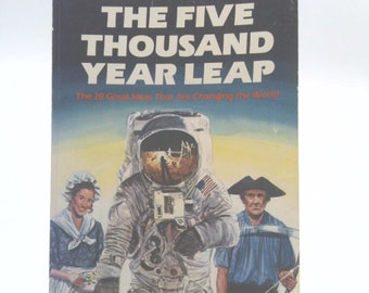 The Five Thousand Year Leap: The 28 Great Ideas That Are Changing the World by W. Cleon Skousen