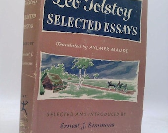 Leo Tolstoy Selected Essays by Leo Tolstoy