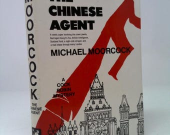 The Chinese Agent: Signed by Michael Moorcock