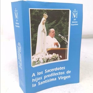 A Los Sacerdotes Hijos Predilectos De La Santísima Virgen by Centro Internacional Movimiento Sacerdotal Mariano
