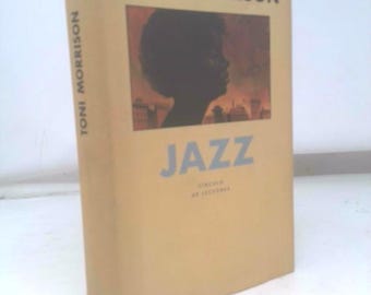 Jazz by Toni Morrison