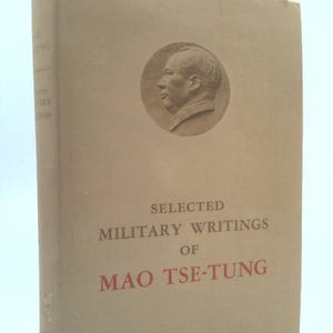 Selected Military Writings of Mao Tse-Tung by Zedong Mao