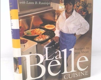 Labelle Cuisine: Recipes to Sing About by Patti LaBelle