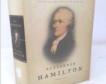 Alexander Hamilton by Ron Chernow