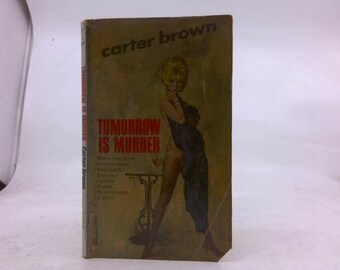 Tomorrow Is Murder (Signet Mystery, S1806) by Carter Brown