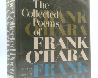 Collected Poems of Frank O'hara by Frank O'Hara