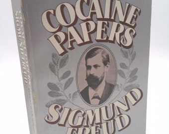 The Cocaine Papers by Sigmund Freud